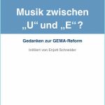 Musik zwischen „U“ und „E“? Gedanken zur GEMA-Reform